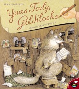Yours Truly, Goldilocks  9780689844522 Front Cover