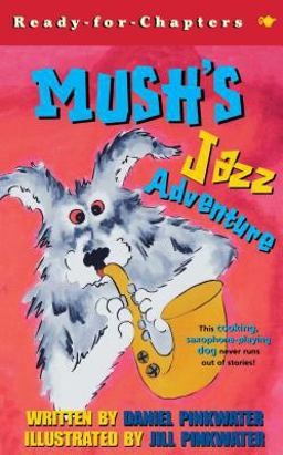 Mush's Jazz Adventure Mush's Jazz Adventure