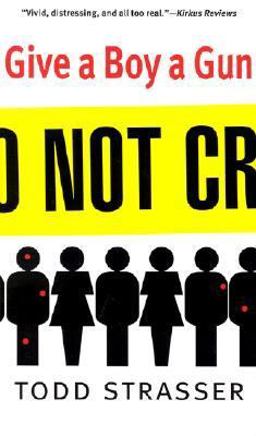 Give a Boy a Gun  9780689848933 Front Cover