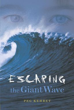 Escaping the Giant Wave  9780689852732 Front Cover