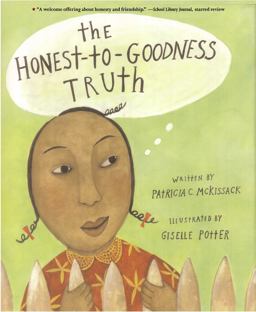 Honest-To-Goodness Truth  9780689853951 Front Cover