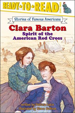 Clara Barton Spirit of the American Red Cross (Ready-To-Read Level 3)  9780689865138 Front Cover