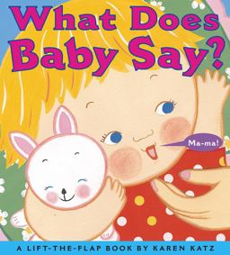 What Does Baby Say?