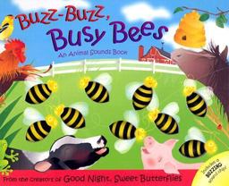 Buzz-Buzz, Busy Bees