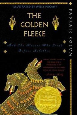 Golden Fleece And the Heroes Who Lived Before Achilles  9780689868849 Front Cover