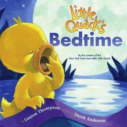 Little Quack's Bedtime  9780689868948 Front Cover