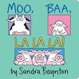 Moo, Baa, la la La! Oversized Lap Board Book  9780689870279 Front Cover