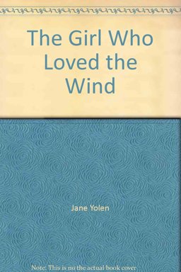 The Girl Who Loved the Wind