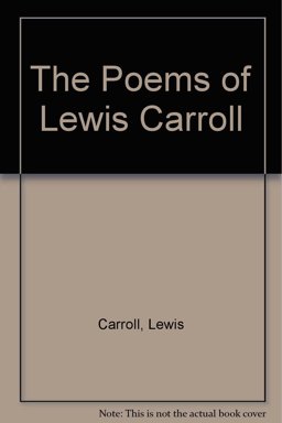 Poems of Lewis Carroll
