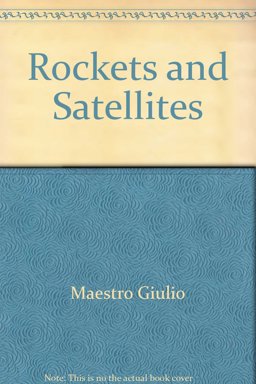 Rockets and Satellites