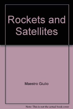 Rockets and Satellites