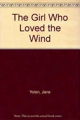 The Girl Who Loved the Wind