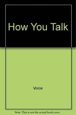 How You Talk