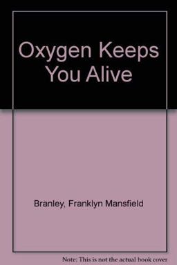 Oxygen Keeps You Alive