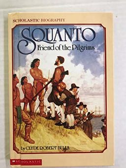 Squanto, Friend of the Pilgrims