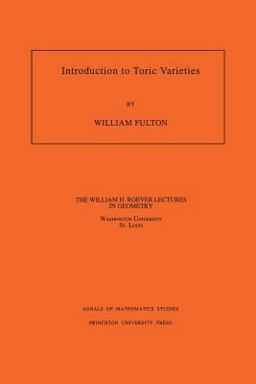 Introduction to Toric Varieties. (AM-131), Volume 131