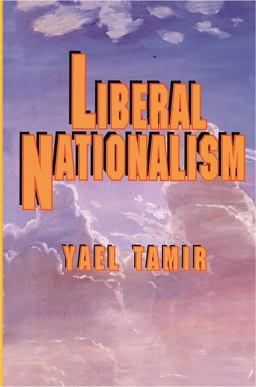 Liberal Nationalism  9780691001746 Front Cover