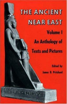 Ancient near East, Volume 1 An Anthology of Texts and Pictures  9780691002002 Front Cover