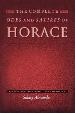 Complete Odes and Satires of Horace  9780691004280 Front Cover