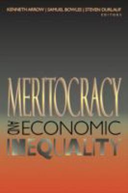 Meritocracy and Economic Inequality  9780691004686 Front Cover