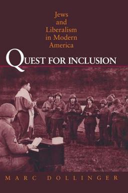 Quest for Inclusion Jews and Liberalism in Modern America  9780691005096 Front Cover
