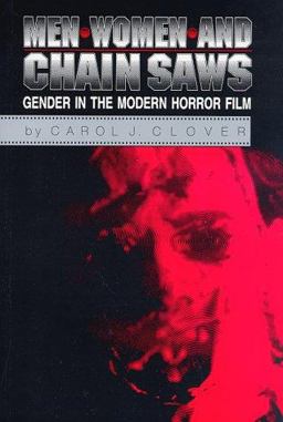 Men, Women, and Chain Saws Gender in Modern Horror Film  9780691006208 Front Cover