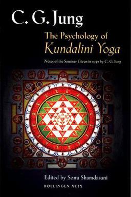 Psychology of Kundalini Yoga Notes of the Seminar Given In 1932  9780691006765 Front Cover