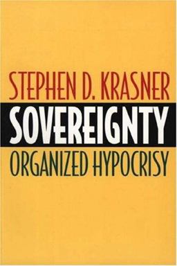Sovereignty Organized Hypocrisy  9780691007113 Front Cover