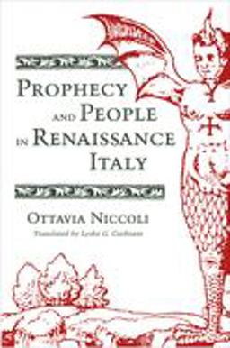 Prophecy and People in Renaissance Italy  9780691008356 Front Cover