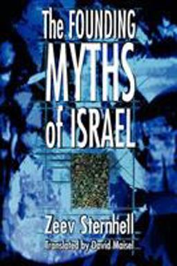 Founding Myths of Israel Nationalism, Socialism, and the Making of the Jewish State  9780691009674 Front Cover