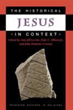 Historical Jesus in Context  9780691009926 Front Cover