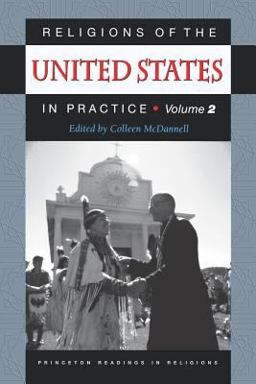 Religions of the United States in Practice, Volume 2  9780691010014 Front Cover