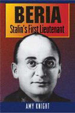 Beria Stalin's First Lieutenant  9780691010939 Front Cover