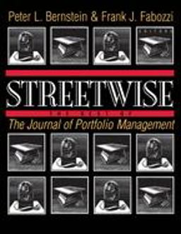 Streetwise The Best of the Journal of Portfolio Management  9780691011288 Front Cover