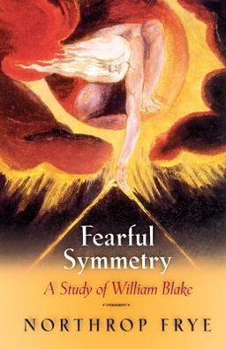 Fearful Symmetry A Study of William Blake  9780691012919 Front Cover
