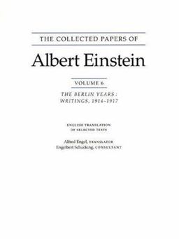 The Collected Papers of Albert Einstein, Volume 6 (English)