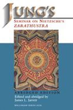 Jung's Seminar on Nietzsche's Zarathustra Abridged Edition  9780691017389 Front Cover