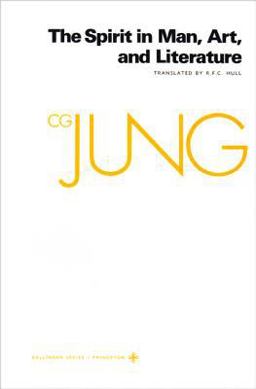 Collected Works of C. G. Jung, Volume 15 Spirit in Man, Art, and Literature  9780691017754 Front Cover