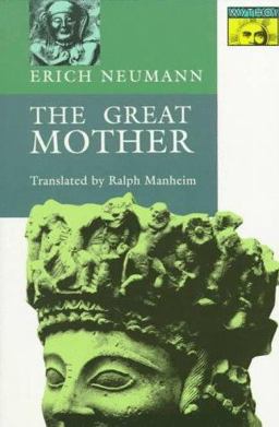 Great Mother An Analysis of the Archetype  9780691017808 Front Cover