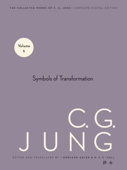 Collected Works of C. G. Jung, Volume 5 Symbols of Transformation 2nd 9780691018157 Front Cover