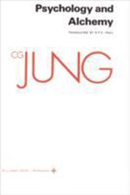 Collected Works of C. G. Jung, Volume 12 Psychology and Alchemy 2nd 9780691018317 Front Cover