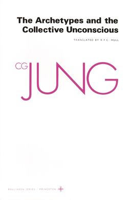 Collected Works of C. G. Jung, Volume 9 (Part 1) Archetypes and the Collective Unconscious 2nd 9780691018331 Front Cover
