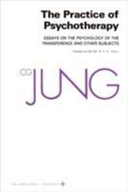 Collected Works of C. G. Jung, Volume 16 Practice of Psychotherapy  9780691018706 Front Cover
