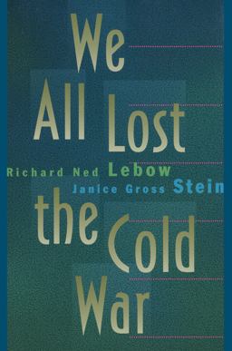 We All Lost the Cold War  9780691019413 Front Cover