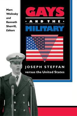 Gays and the Military Joseph Steffan Versus the United States  9780691019444 Front Cover