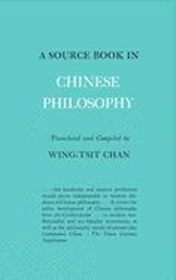 Source Book in Chinese Philosophy  9780691019642 Front Cover