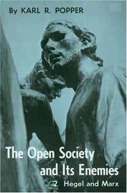 Open Society and Its Enemies, Volume 2 The High Tide of Prophecy: Hegel, Marx, and the Aftermath  9780691019727 Front Cover