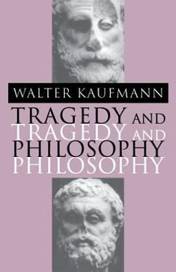 Tragedy and Philosophy  9780691020051 Front Cover
