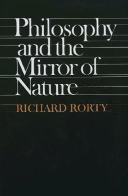 Philosophy and the Mirror of Nature  9780691020167 Front Cover