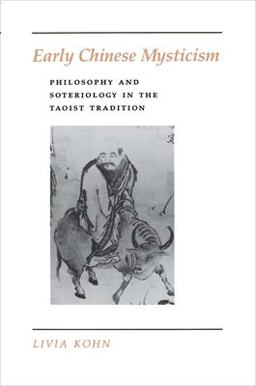 Early Chinese Mysticism Philosophy and Soteriology in the Taoist Tradition  9780691020655 Front Cover